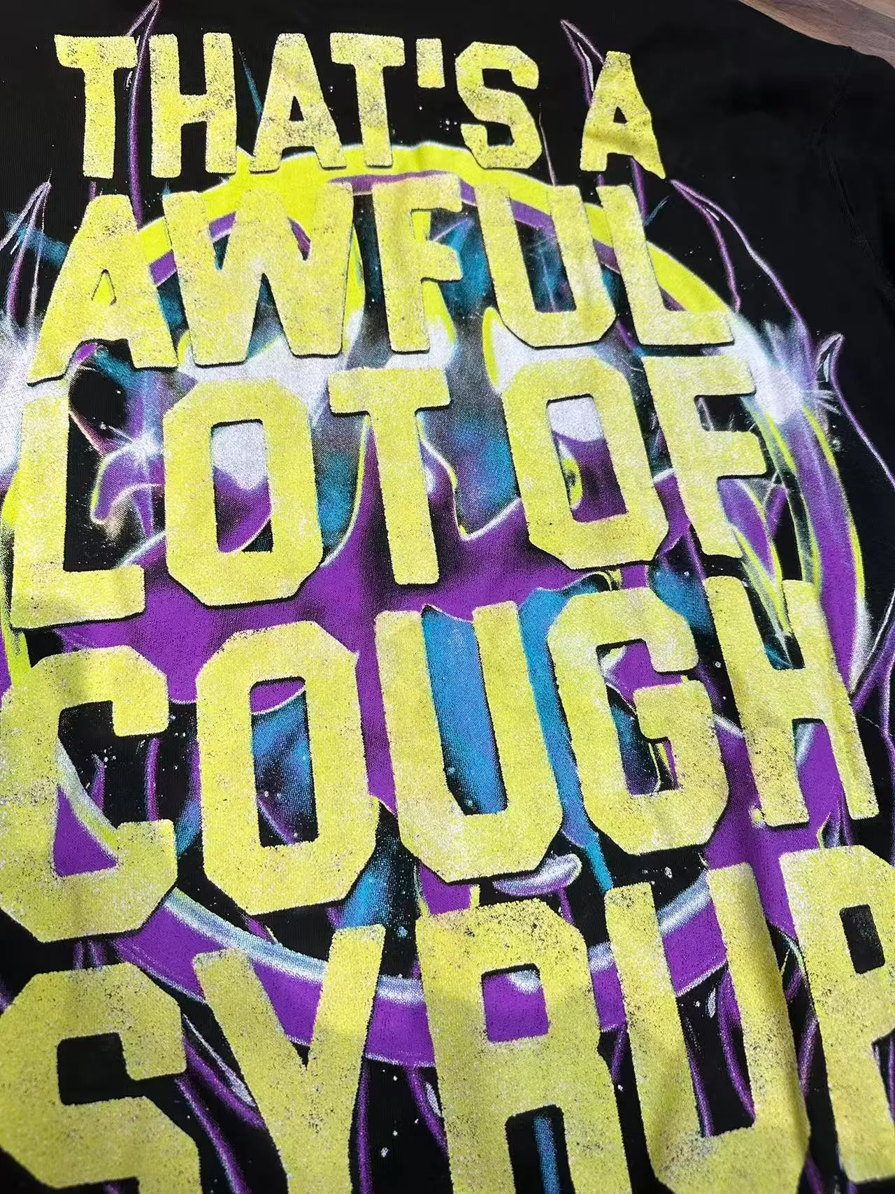C Black I THAT'S A AWFUL LOT OF COUGH SYRUP In Stock Same Style. （fabric): 100 Sizes（size）：S-M L X L （colour）：
